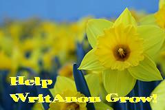 Help WritAnon Grow! Help WritAnon Grow